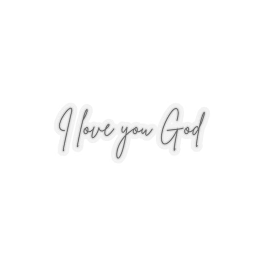"I love you God" Stickers